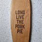 Long Live The Pork Pie Serving Board